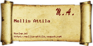 Mellis Attila névjegykártya